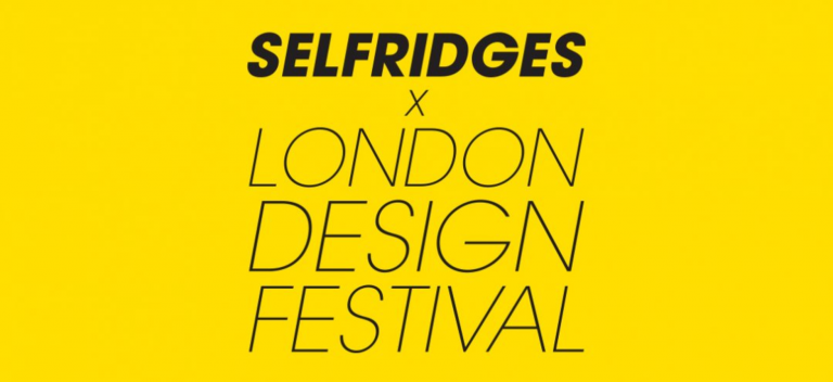 Selfridges London Design Festival