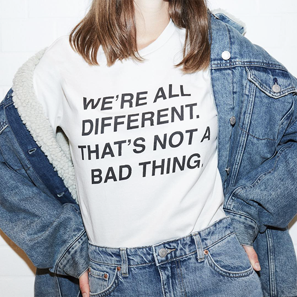White T-Shirt: We're all different, that's not a bad thing