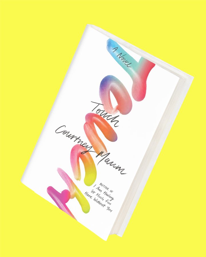 Courtney Maum's latest novel, Touch
