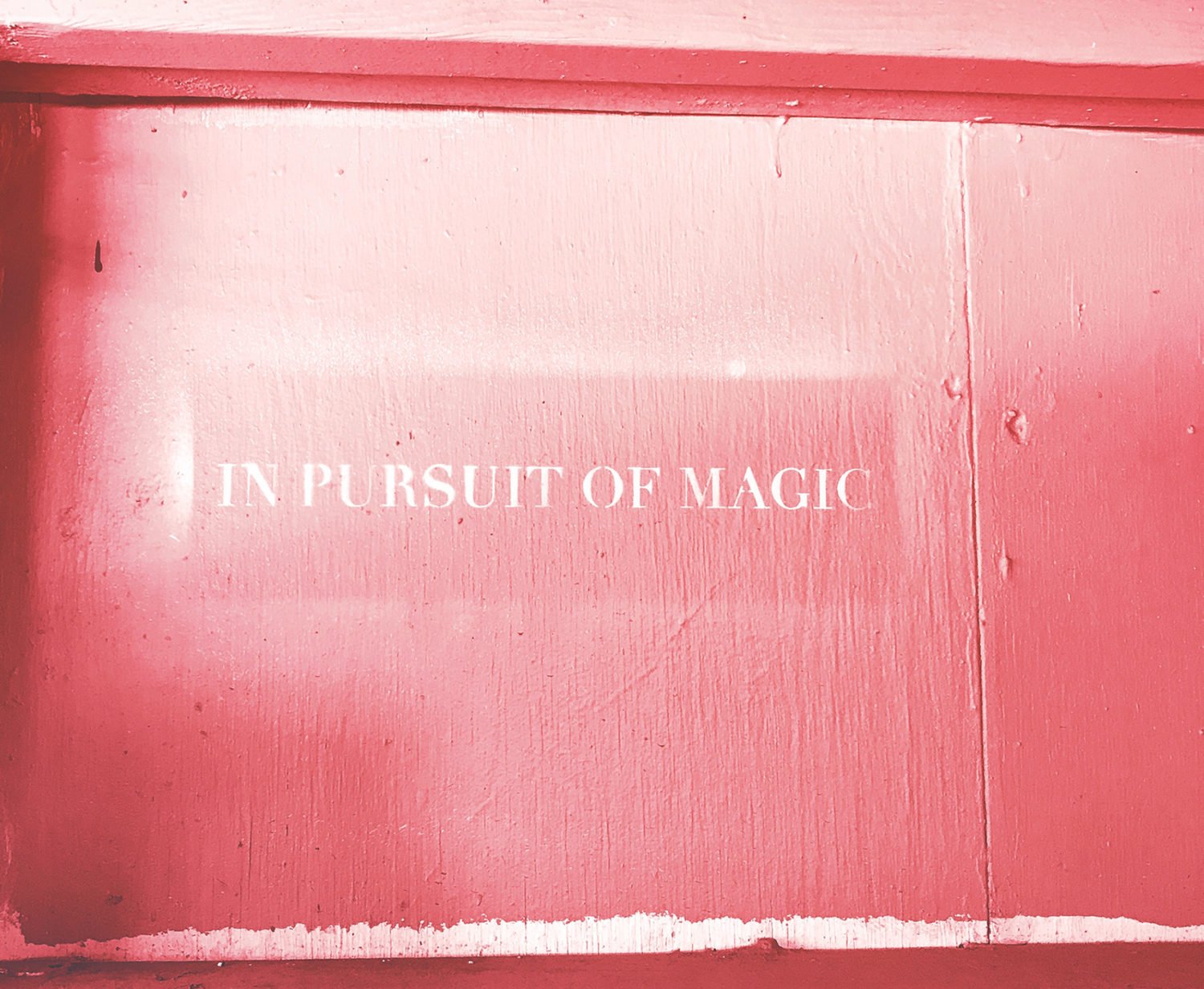 in pursuit of magic